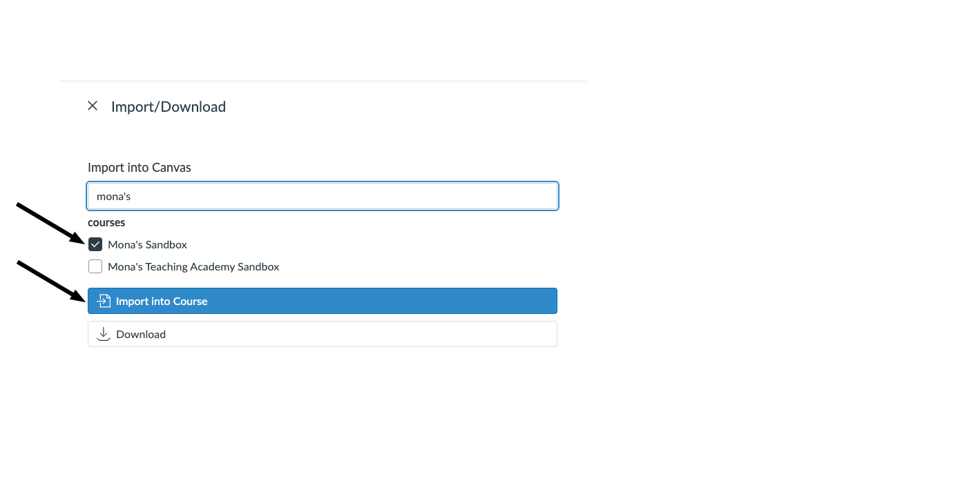 An arrow pointing at a course with the box checked, and an arrow pointing at a blue button that says "import into course"