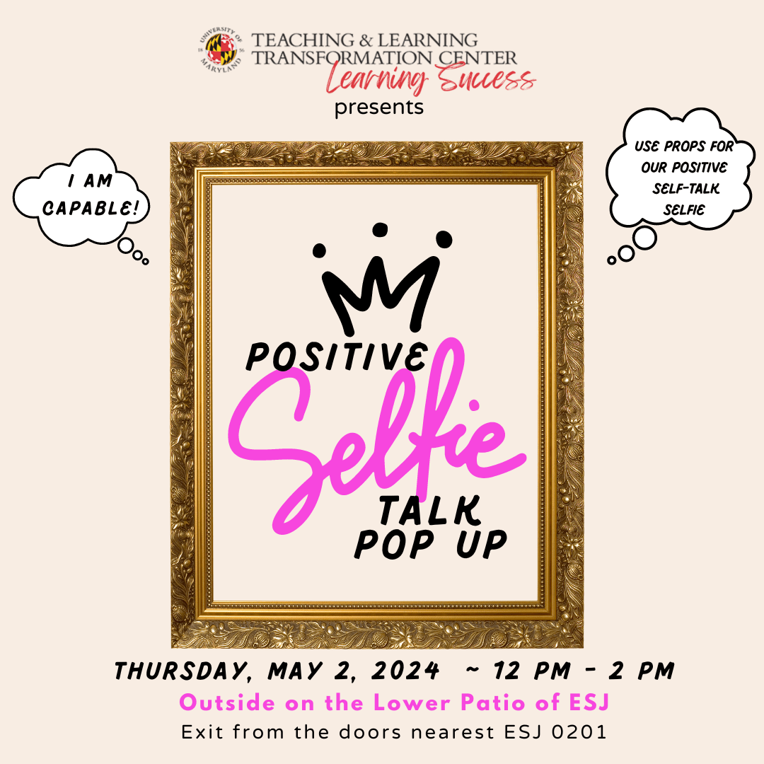 Positive Selfie Talk Pop Up Flyer, Thursday, May 2, 2024 12:00PM - 2:00PM