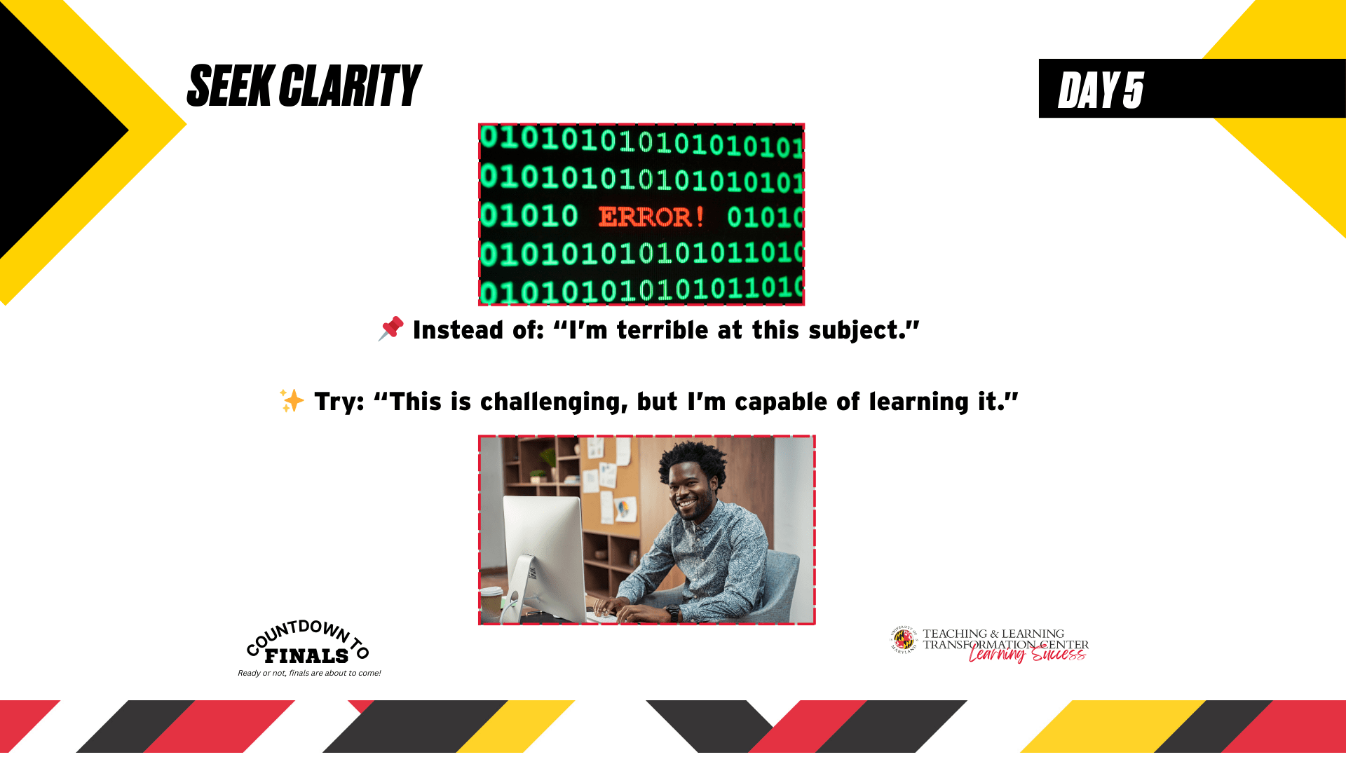📌 Instead of: “I’m terrible at this subject.”  ✨ Try: “This is challenging, but I’m capable of learning it.”